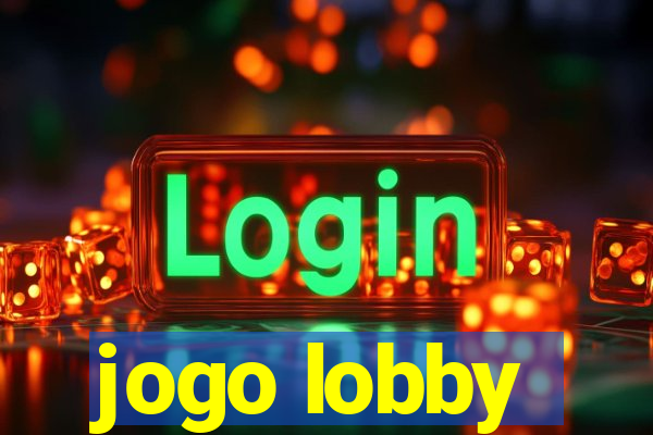 jogo lobby